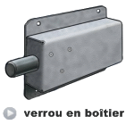 Verrou en botier pour camion